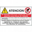 Sign warning"ATENCION SE PROHIBE EFECTUAR TRABAJOS SOBRE. . "EN ISO 7010