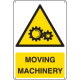 Sign hazard MOVING MACHINERY