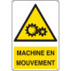Sign hazard MACHINE EN MOUVEMENT