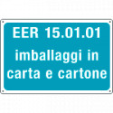Cartello alluminio rifiuti speciali EER 15. 01. 01