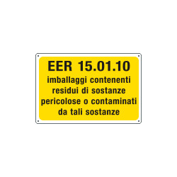 Cartello alluminio rifiuti pericolosi EER 15. 01. 10