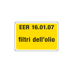 Cartello alluminio rifiuti pericolosi EER 16. 01. 07