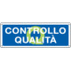 Cartello informazione Controllo qualita'