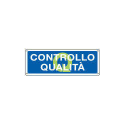 Cartello informazione Controllo qualita'
