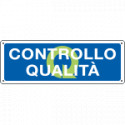 Cartello informazione Controllo qualita'