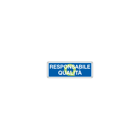 Cartello informazione Responsabile qualita'