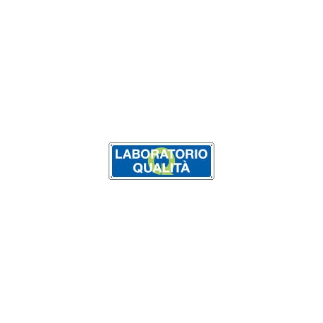 Cartello informazione Laboratorio qualita'