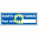 Cartello informazione Scarto da rottame