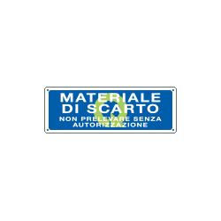 Cartello informazione Materiale di scarto
