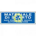 Cartello informazione Materiale di scarto