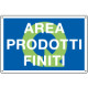 Cartello qualità AREA PRODOTTI FINITI