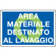 Cartello qualità AREA MATERIALE DESTIN. AL LAVAGGIO
