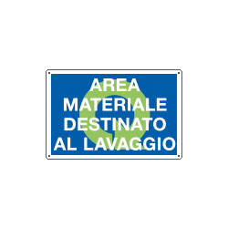 Cartello qualità AREA MATERIALE DESTIN. AL LAVAGGIO