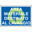 Cartello qualità AREA MATERIALE DESTIN. AL LAVAGGIO