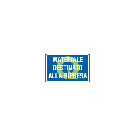 Cartello qualità MATERIALE DESTINATO ALLA RIPRESA