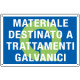 Cartello qualità MAT. DEST. A TRATTAMENTI GALVANICI