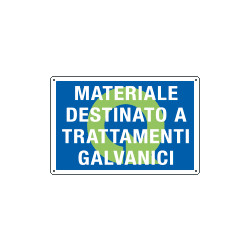 Cartello qualità MAT. DEST. A TRATTAMENTI GALVANICI