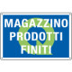 Cartello qualità MAGAZZINO PRODOTTI FINITI