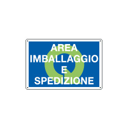 Cartello qualità AREA IMBALLAGGIO E SPEDIZ.