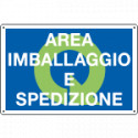 Cartello qualità AREA IMBALLAGGIO E SPEDIZ.