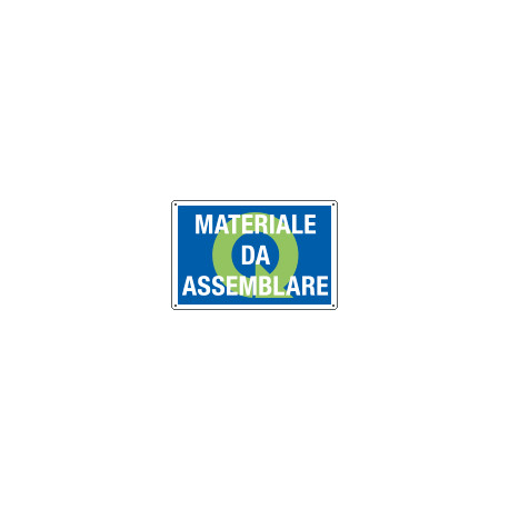 Cartello qualità MATERIALE DA ASSEMBLARE