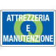 Cartello qualità ATTREZZERIA E MANUTENZIONE