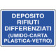 Cartello informazione DEPOSITO RIFIUTI DIFFERENZ.