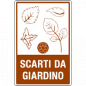 Cartello rifiuti "SCARTI DA GIARDINO"