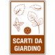 Etichetta autoadesiva rifiuti"SCARTI DA GIARDINO"