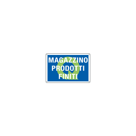 Cartello QUALITA MAGAZZINO PRODOTTI FINITI