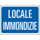 Cartello informazione LOCALE IMMONDIZIE