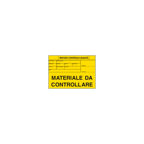 Etichetta adesiva fondo giallo MAT. DA CONTROLLARE