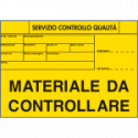 Etichetta adesiva fondo giallo MAT. DA CONTROLLARE