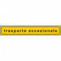 Pannello bifacciale TRASPORTO ECCEZIONALE rifrangente classe 2