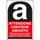 Cartello ATTENZIONE CONTIENE AMIANTO
