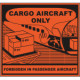 Etichetta adesiva CARGO AIRCRAFT ONLY