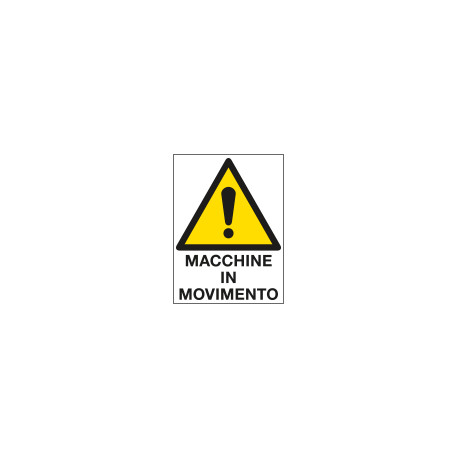 Cartello in Polionda Attenzione macchine in movimento