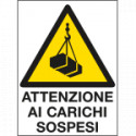 Cartello in Polionda Attenzione ai carichi sospesi