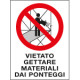Cartello in Polionda Vietato gettare materiali dai ponteggi