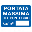 Cartello in Polionda PORTATA MASSIMA DEL PONTEGGIO