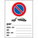 Cartello in Polionda divieto di sosta rimozione forzata