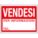 Cartello in Polionda VENDESI
