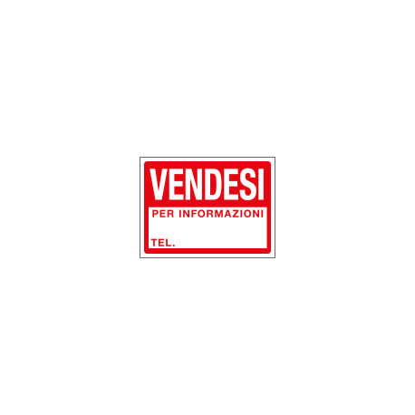 Cartello in Polionda VENDESI