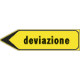 Cartello indicazione DEVIAZIONE (sinistra)