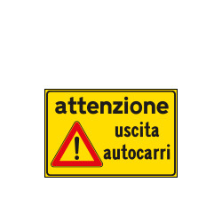 Cartello fondo giallo ATTENZIONE USCITA AUTOCARRI