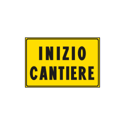 Cartello fondo giallo INIZIO CANTIERE