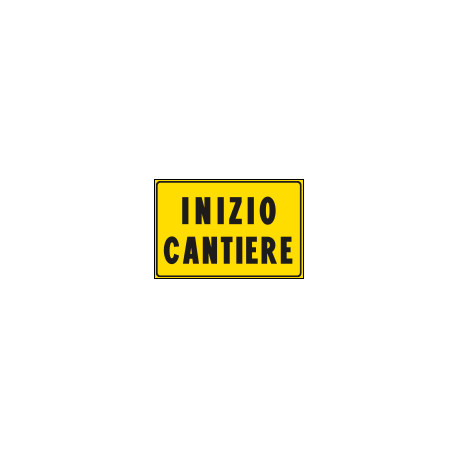 Cartello fondo giallo INIZIO CANTIERE