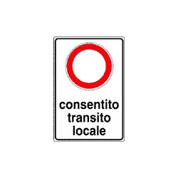 Cartello CONSENTITO TRAFFICO LOCALE