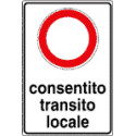 Cartello CONSENTITO TRAFFICO LOCALE