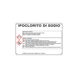Cartello sostanze pericolose simbologia CLP " IPOCLORITO DI SODIO "